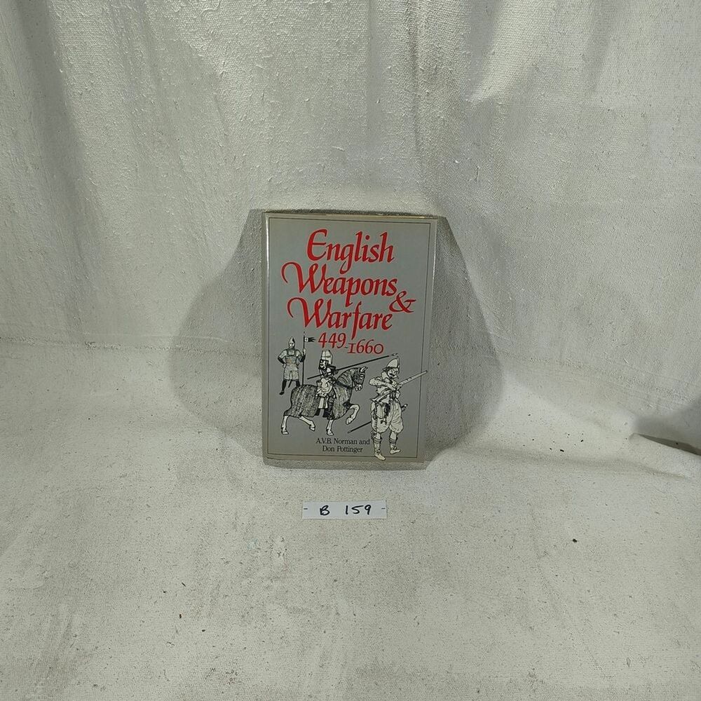 English Weapons & Warfare Book Hard Back With Dust Jacket 1992 AVB Norman